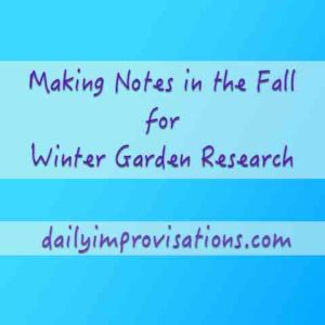 making-notes-in-the-fall-for-winter-garden-research