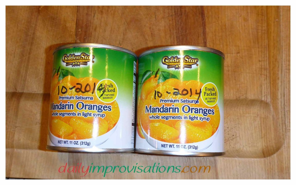 My two cans of Mandarin oranges are dated with the month and year of when I purchased them. This helps me immensely to keep rotating items in my pantry.